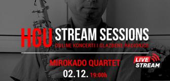 HGU stream sessions: 2.12.2021. - Mirokado Quartet