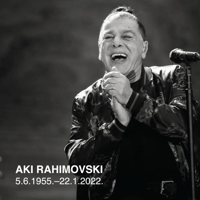 In memoriam: Aki Rahimovski (1955. - 2022.)