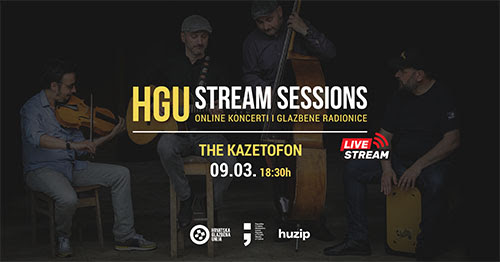 HGU stream sessions: 9.3.2022. - The Kazetofon