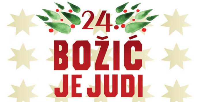 24. "Božić je judi"!