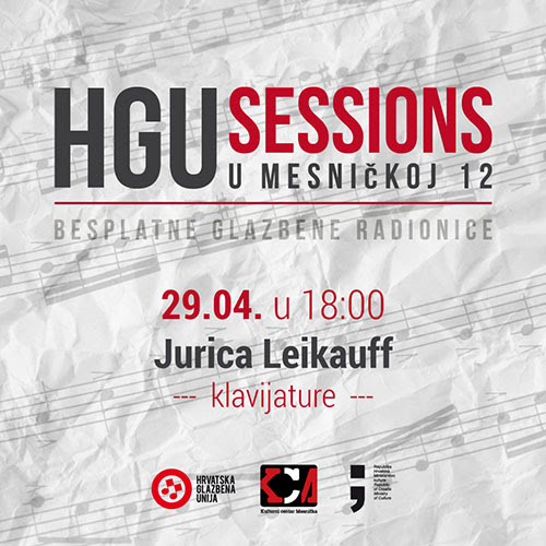 HGU Sessions u Mesničkoj predstavlja Juricu Leikauffa!